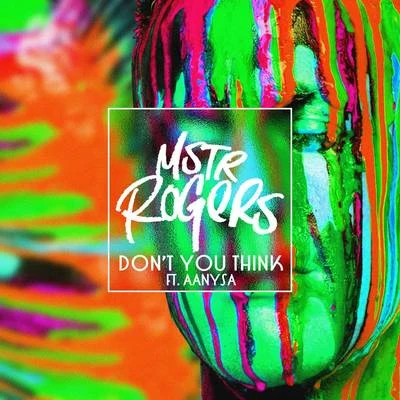 Dont You Think 专辑 MSTR ROGERS