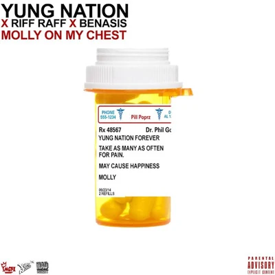 Molly on My Chest (feat. Riff Raff & Benasis) 專輯 T.Reeves/Yung Nation