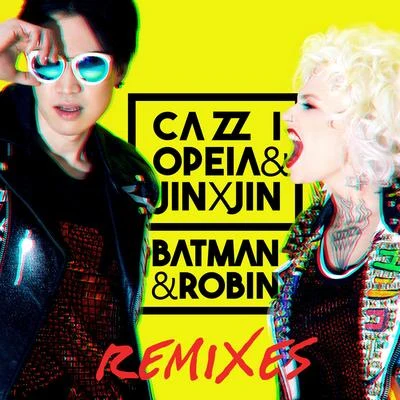 Batman & Robin (Remixes) 專輯 Joakim Molitor/Cazzi Opeia