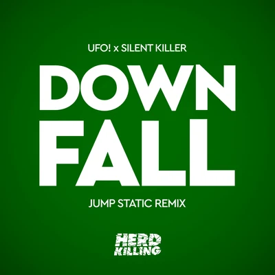 Downfall (Jump Static Remix) 專輯 UFO!