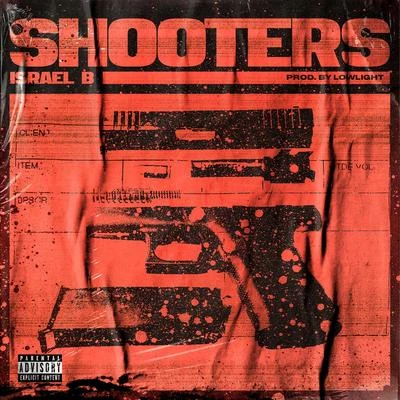 Shooters 专辑 Israel B/ZARAMAY/Kaydy Cain