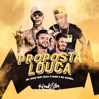 Proposta Louca 專輯 Lalo Mora/Ada Band/MC Rahell