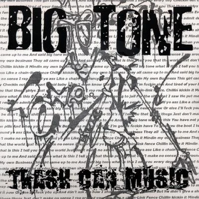 Trash Can Music 专辑 Big Tone