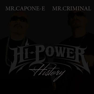 Hi-Power History 专辑 Mr. Criminal/Mr. Silent