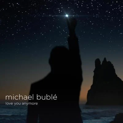 Love You Anymore (Cook Classics Remix) 專輯 Michael Bublé