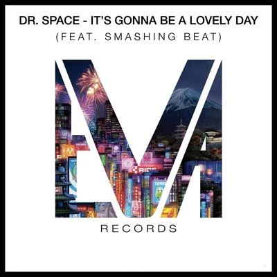 Its Gonna Be a Lovely Day 專輯 Gianluca Motta/Dr. Space