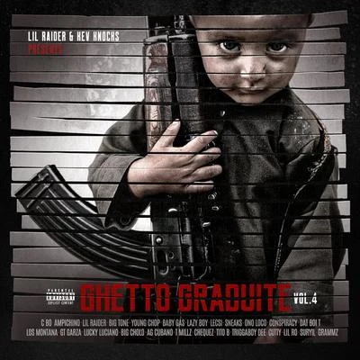 Ghetto Graduite, Vol. 4 專輯 Lil Raider