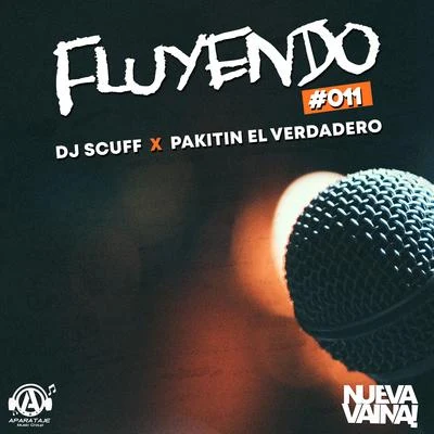 Fluyendo #011 專輯 Dj Scuff