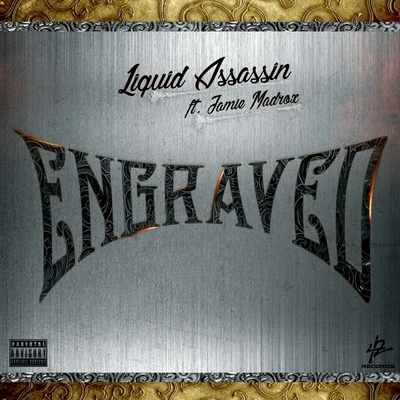 Engraved (feat. Jamie Madrox) 專輯 Liquid Assassin/Geno Cultshit