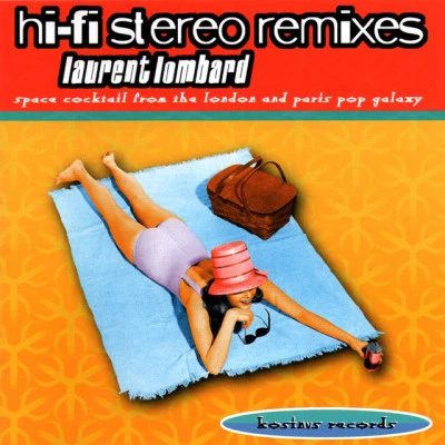 Hi-Fi Stereo Remixes (Extended Version) 專輯 Syd Dale/Laurent Lombard