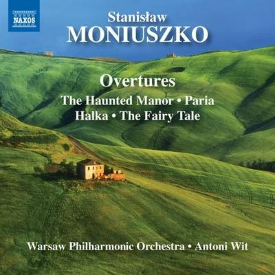 MONIUSZKO, S.: Overtures (Warsaw Philharmonic, Wit) 專輯 Witold Rowicki/Stanisław Wisłocki/Warsaw Philharmonic Orchestra/Sviatoslav Richter