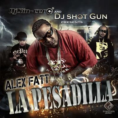 La Pesadilla 專輯 Alex Fatt