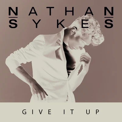 Give It Up (Jack Wins Remix) 專輯 Nathan Sykes