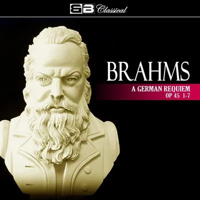 Brahms: A German Requiem Op 45 1-7 專輯 Günther Herbig