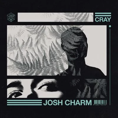 Cray 專輯 Josh Charm