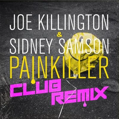 Painkiller (Sydney Samson Club Remix) 專輯 Joe Killington