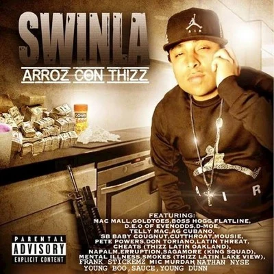 Arroz Con Thizz 專輯 Swinla/Telly Mac/Big Rich/Nathan Nyse