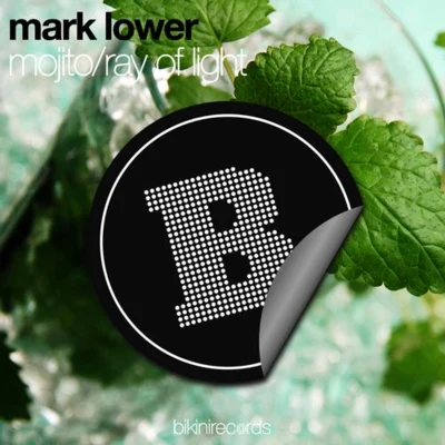 Mark Lower MojitoRay of Light