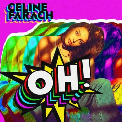 OH! 專輯 Celine Farach/Jayden/Matluck