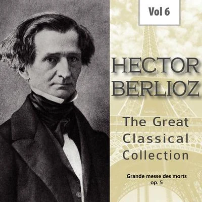 Hector Berlioz - The Great Classical Collection, Vol. 6 專輯 Jean Giraudeau