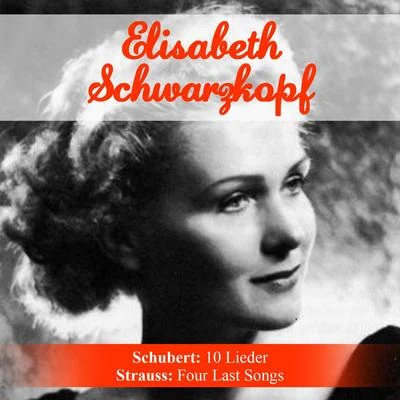 Schubert: 10 Lieder - Strauss: Four Last Songs 專輯 Heinz Wallberg/Richard Strauss/Lucia Popp/Henryk Czyż/Klaus Tennstedt