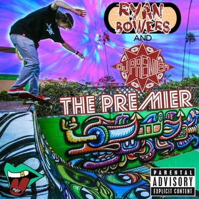 The Premier (Instrumental) - Single 专辑 Ryan Anthony/Ryan Bowers/Obnoxious Ass Yabbie