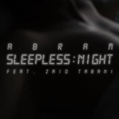 Sleepless Night (feat. Zaid Tabani) 專輯 Zaid Tabani