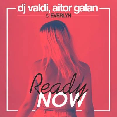 Ready Now 專輯 Aitor Galan