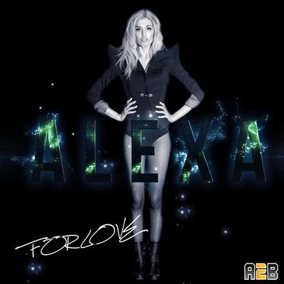 For Love 專輯 Alexa/Jesus/Dalila/R3Mi