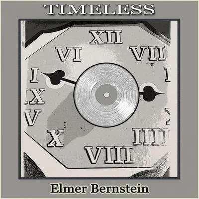 Timeless 專輯 Elmer Bernstein