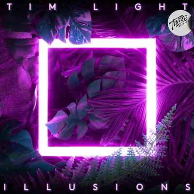 Illusions 專輯 Tim Light