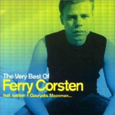 Ferry Corsten The Very Best Of Ferry Corsten