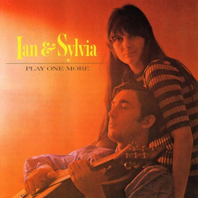 Play One More 專輯 Ian & Sylvia