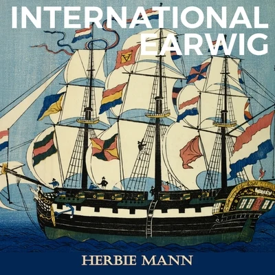 International Earwig 專輯 Hal Mooney/Herbie Mann