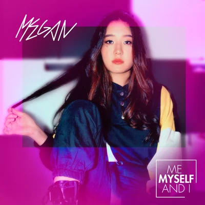 Me, Myself And I 專輯 Megan Lee