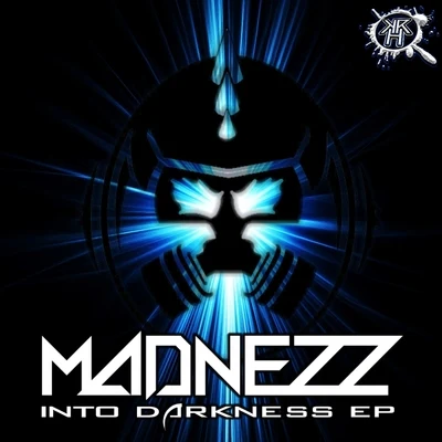 MadnezzDRS Into Darkness EP