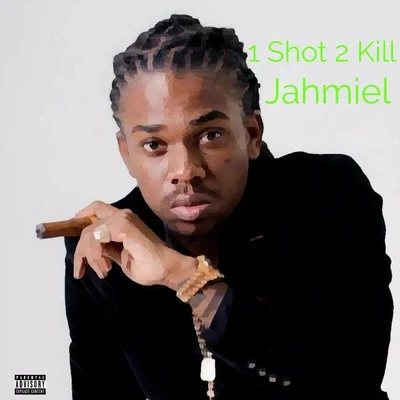 Jahmiel 1 Shot 2 Kill