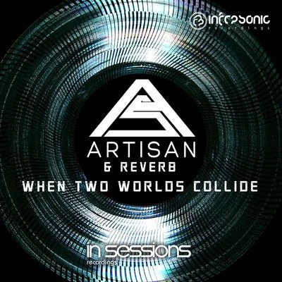 When Two Worlds Collide 专辑 Artisan