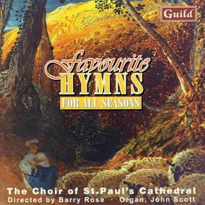 Favourtie Hymns for All Seasons 专辑 John Scott