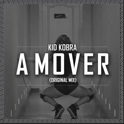 A Mover 專輯 SCRVP/Kid Kobra