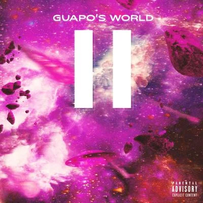 GuapoS World II 專輯 Guapo