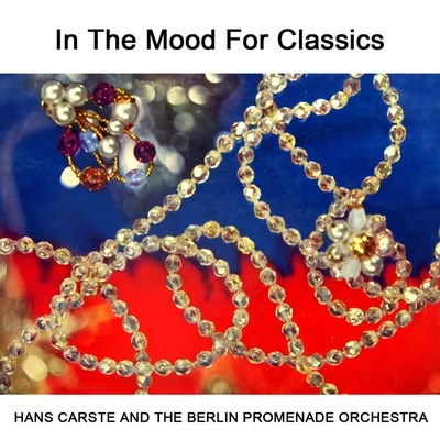 In The Mood For Classics 專輯 the Berlin Philharmonic Orchestra