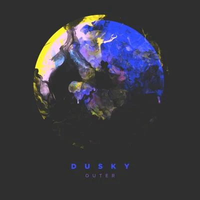 Outer 專輯 Dusky