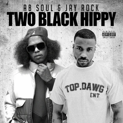 Ab-Soul/J-Rock Two Black Hippy