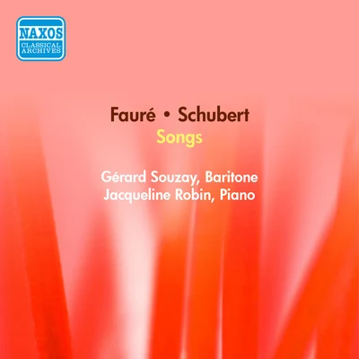 Vocal Recital: Souzay, Gerard - SCHUBERT, F.FAURE (1950) 專輯 Gérard Souzay