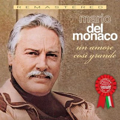 Un amore così grande 專輯 Mario Del Monaco