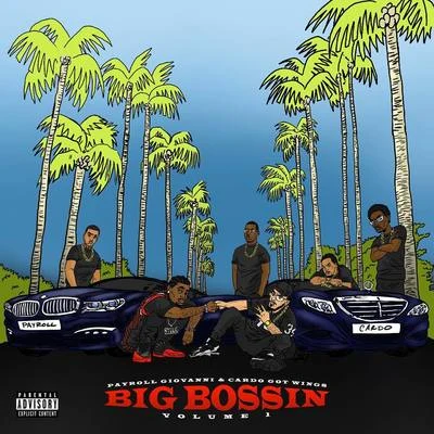 Big Bossin Vol. 1 專輯 Payroll Giovanni