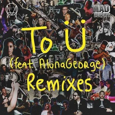 To Ü (Remixes) 专辑 Jack Ü