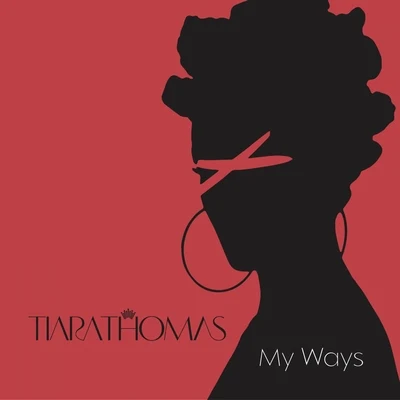 My Ways - Single 專輯 Tiara Thomas