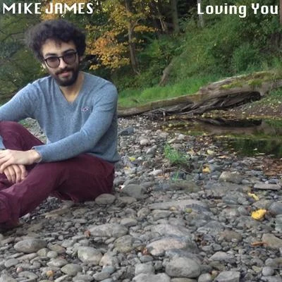 Loving You 專輯 Mike James